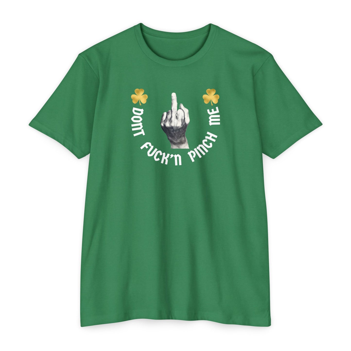 Irish - Dont Fuck'n Pinch Me