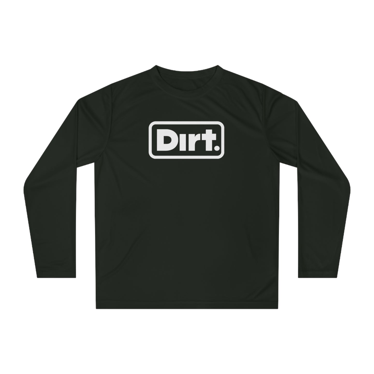 Dirt. Shirt - Long Sleeve