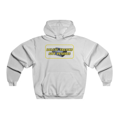 Delete Trucks Not Penises Hoodie