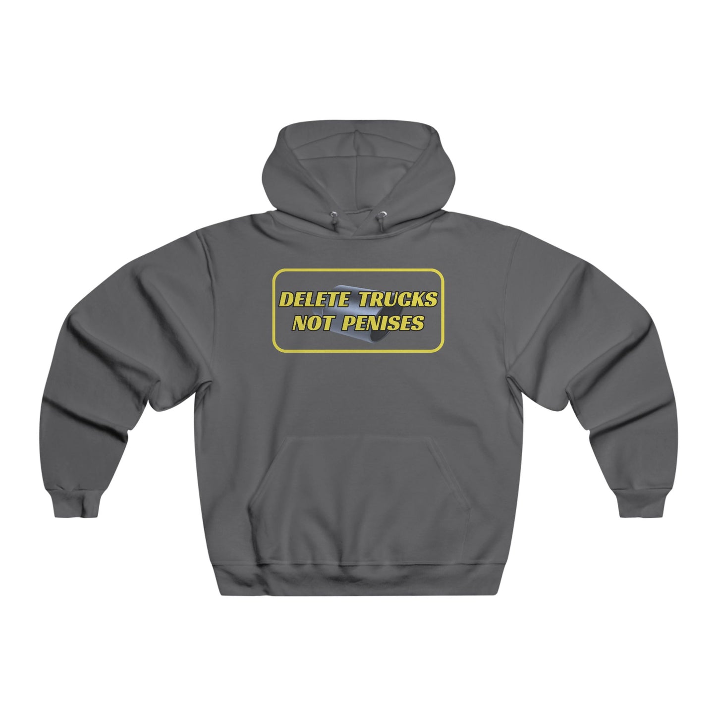 Delete Trucks Not Penises Hoodie