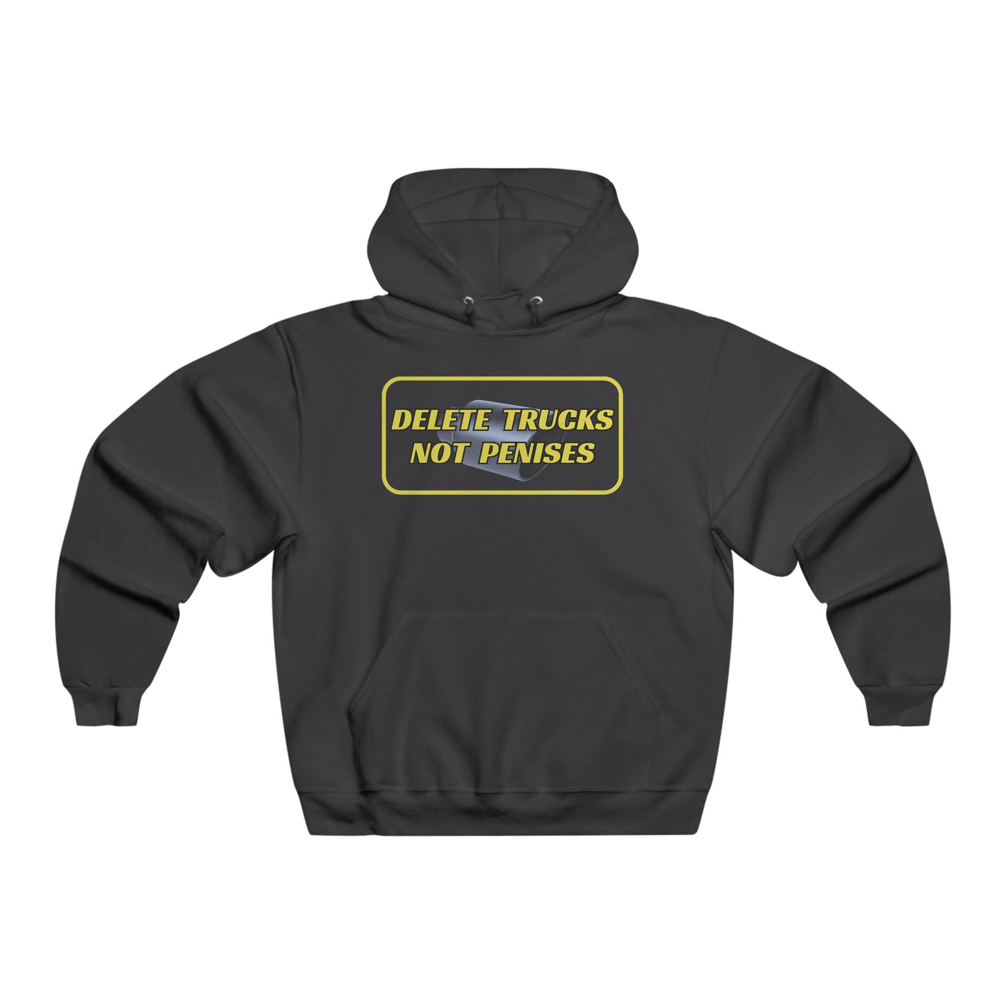 Delete Trucks Not Penises Hoodie