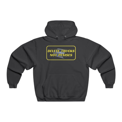 Delete Trucks Not Penises Hoodie