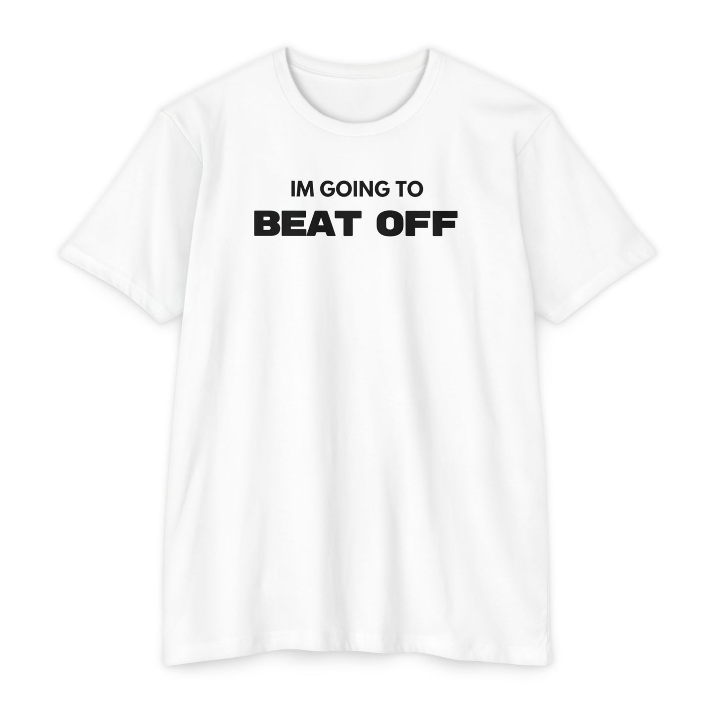 Im Going To BEAT OFF... all my Demons (2-Sided)