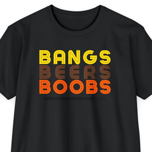Bangs, Beers, Boobs - Retro Vibe