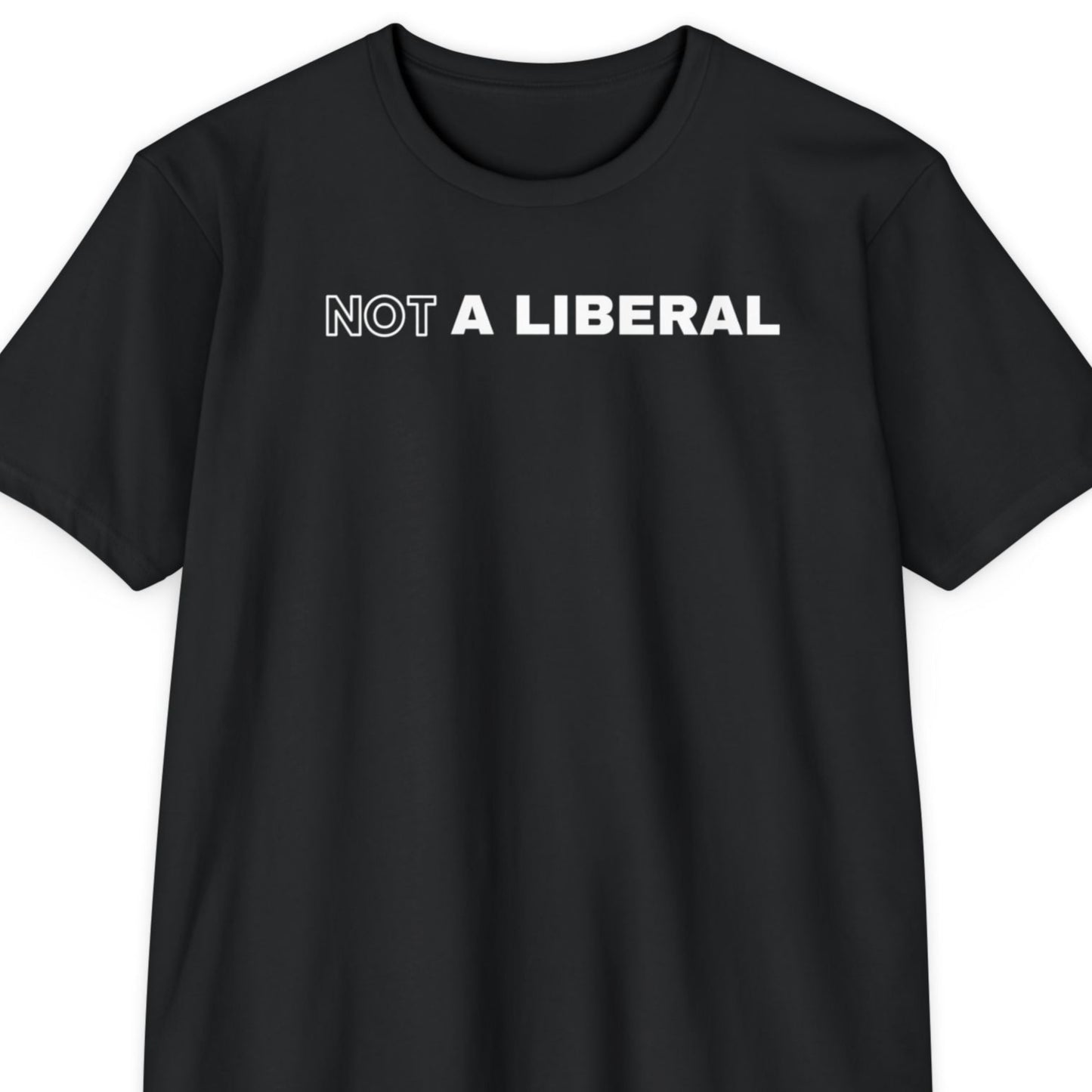 NOT A LIBERAL