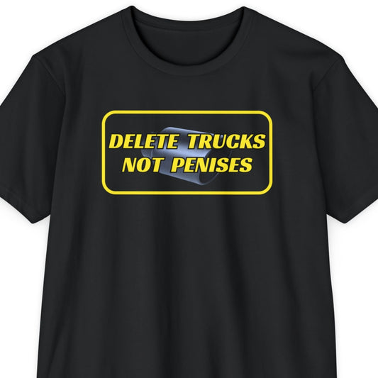 Delete Trucks Not Penises