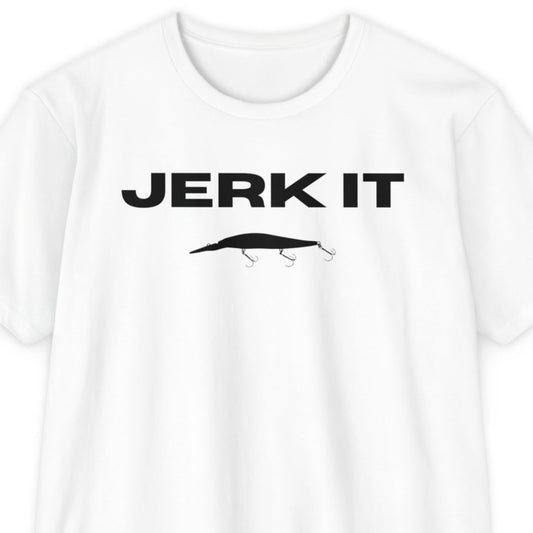 Jerk It