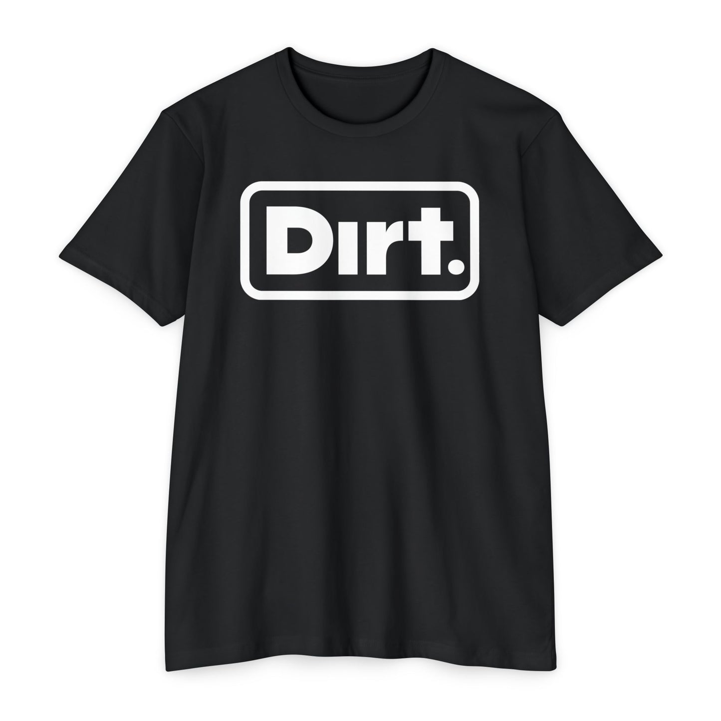 Dirt. Classic