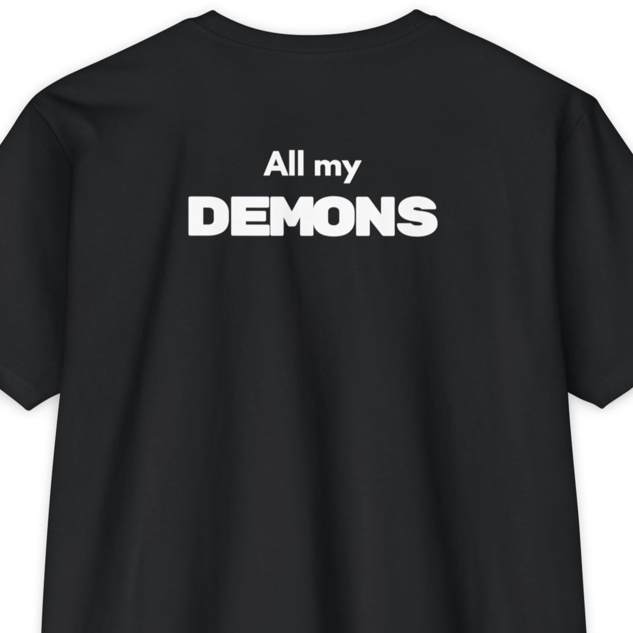 Im Going To BEAT OFF... all my Demons (2-Sided)