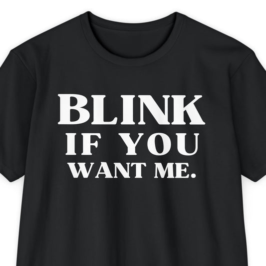 Kenny Powers Blink If You Want Me.