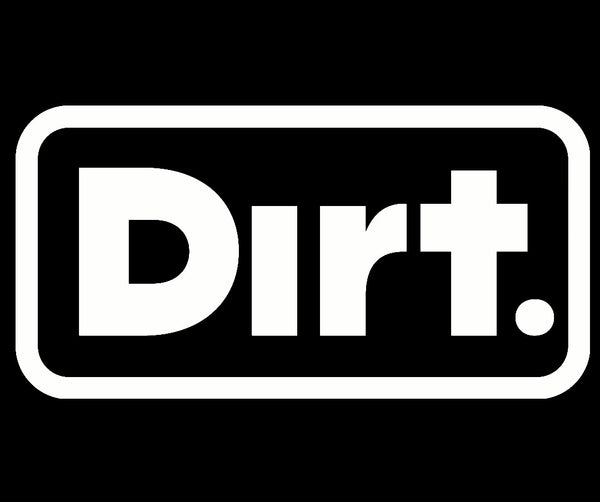 The Dirt. Brand